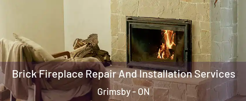  Brick Fireplace Repair And Installation Services Grimsby - ON