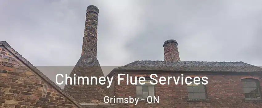  Chimney Flue Services Grimsby - ON