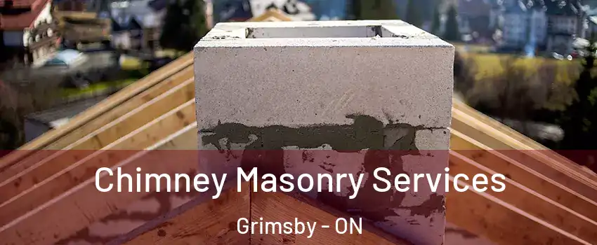  Chimney Masonry Services Grimsby - ON