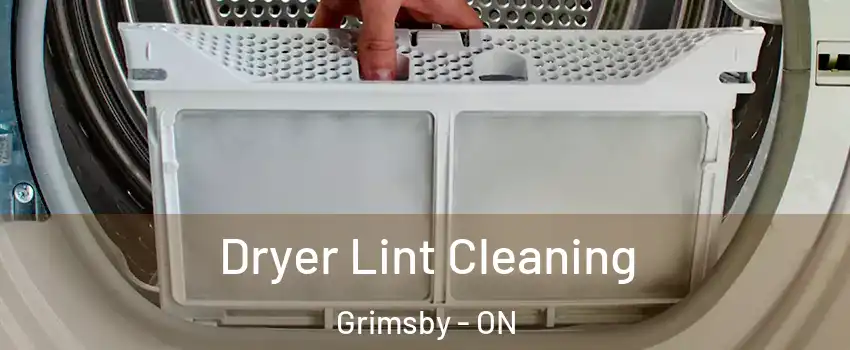  Dryer Lint Cleaning Grimsby - ON