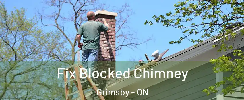  Fix Blocked Chimney Grimsby - ON