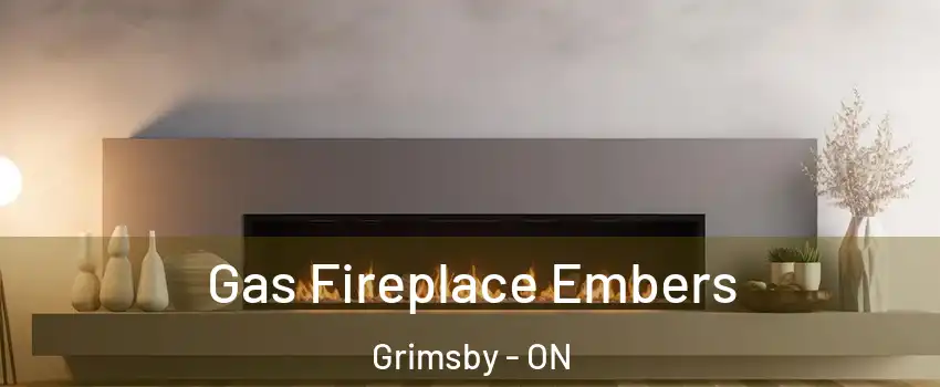  Gas Fireplace Embers Grimsby - ON