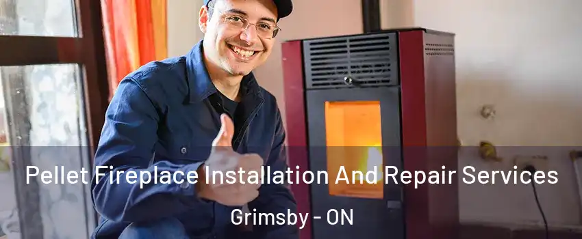 Pellet Fireplace Installation And Repair Services Grimsby - ON