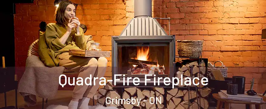  Quadra-Fire Fireplace Grimsby - ON