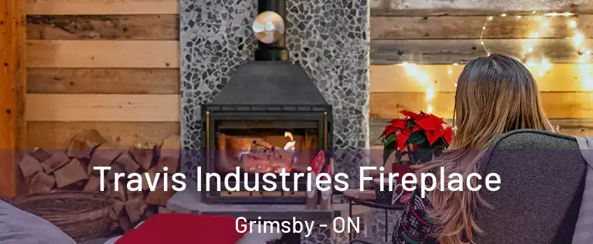  Travis Industries Fireplace Grimsby - ON