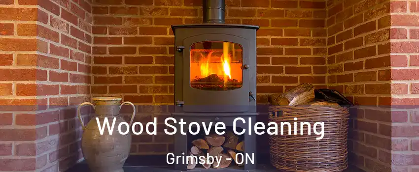  Wood Stove Cleaning Grimsby - ON